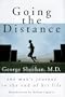 Going the Distance: One Man's Journey to the End of His Life