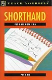 Shorthand, Pitman's: New Era (Teach Yourself)