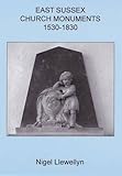 East Sussex Church monuments, 1530-1830
