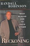 The Reckoning: What Blacks Owe to Each Other