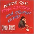 White Sox Pink Lipstick & Stupid Cupid