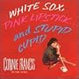 White Sox Pink Lipstick & Stupid Cupid