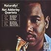 Naturally!: Nat Adderley Quartets