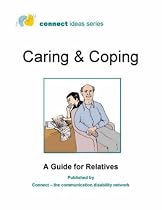 Caring and Coping: A Guide for Relatives