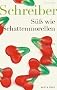 S�� wie Schattenmorellen