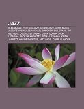 Jazz: Album Jazz, Festival Jazz, Genre Jazz, Grup Musik Jazz, Pemusik Jazz, Michael Brecker, Bill Evans, Pat Metheny, Oscar