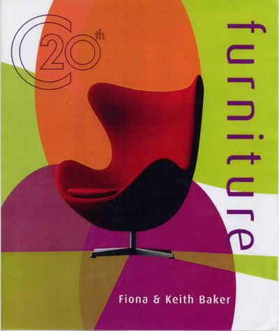 Twentieth-century Furniture: Over 230 Classics of Modern Design