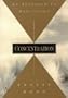 Concentration: An Approach to Meditation (Quest Books)