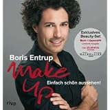 Make-up  (Buch + Lippenstift): Einfach sch�n aussehen!von "Boris Entrup"