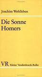 Die Sonne Homers - Joachim Wohlleben