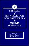 The Role of Beta Receptor Agonist Therapy in Asthma Mortality