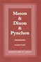 Mason & Dixon & Pynchon