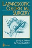 Laparoscopic Colorectal Surgery