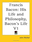 Cover of Francis Bacon by John Nichol 1417990074