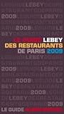 Revue ALBIN MICHEL  / Le guide Lebey 2009 des restaurants de Paris