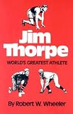 Jim Thorpe: Worlds Greatest Athlete