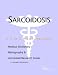 Sarcoidosis - A Medical Dictionary, Bibliography, and Annotated Research Guide to Internet References