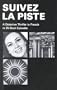 Suivez La Piste: A Detective Thriller in French in 25 Short Episodes (English and French Edition)