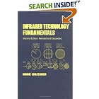 Click here to buy Infrared Technology Fundamentals (Optical Engineering) by  Monroe Schlessinger.