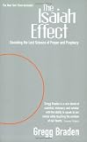 Books : The Isaiah Effect: Decoding the Lost Science of Prayer and Prophecy
