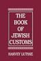 The Book of Jewish Customs