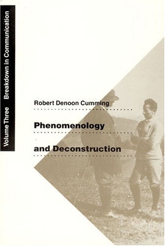 Phenomenology and Deconstruction, Volume Three: Breakdown in Communication (Phenomenology & Deconstruction (Paperback))