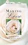 Making Love: Sexual Love the Divine Way
