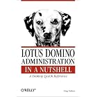 Click here to buy Lotus Domino Administration  in a Nutshell (In a Nutshell (O'Reilly)) by Greg Neilson.