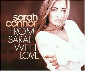 Sarah Connor - From Sarah With Love (Single) - Zortam Music