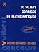 20 sujets corrigés de mathématiques : Concours professeur des écoles