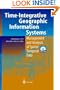 Time-integrative Geographic Information Systems - Management and Analysis of Spatio-Temporal Data