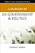 A Glossary of UK Government and Politics (Politics Glossaries)