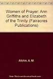 The gift of theology : the Trinitarian vision of Ann Griffiths and Elizabeth of Dijon