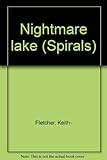 Nightmare lake
