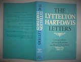 The Lyttelton Hart-Davis letters : correspondence of George Lyttelton and Rupert Hart-Davis