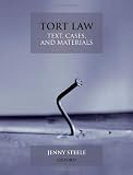 Tort Law: Text, Cases, & Materials: Text, Cases, and Materials