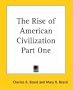 The Rise of American Civilization Part One