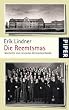 Die Reemtsmas: Geschichte einer deutschen Unternehmerfamilie