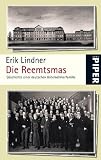 Die Reemtsmas: Geschichte einer deutschen Unternehmerfamilie - Erik Lindner