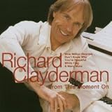 From This Moment on - Richard Clayderman