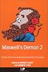 Maxwell's Demon 2: Entropy, Classical and Quantum Information, Computing (Maxwell's Demon)