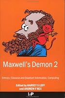 Maxwell's Demon 2: Entropy, Classical and Quantum Information, Computing (Maxwell's Demon)