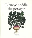 L'encyclop�die du potager