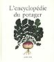 L'encyclop�die du potager