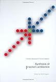 Synthesis of B-Lactam Antibiotics: Chemistry, Biocatalysis & Process Integration