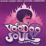 Review Various Artists  / Voodoo Soul: Deep & Dirty New Orleans Funk