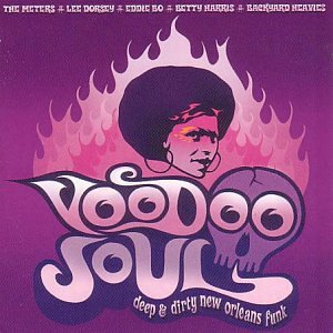 CD-Charts  Search : Voodoo Soul: Deep & Dirty New Orleans Funk