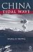 China Tidal Wave: A Novel