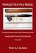 Forgotten Fly Rods: Overlooked and Underappreciated American Fishing Rod Makers, Volume 1