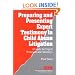 Preparing and Presenting Expert Testimony in Child Abuse Litigation: A Guide for Expert Witnesses and Attorneys (Interpersonal Violence: The Practice Series)